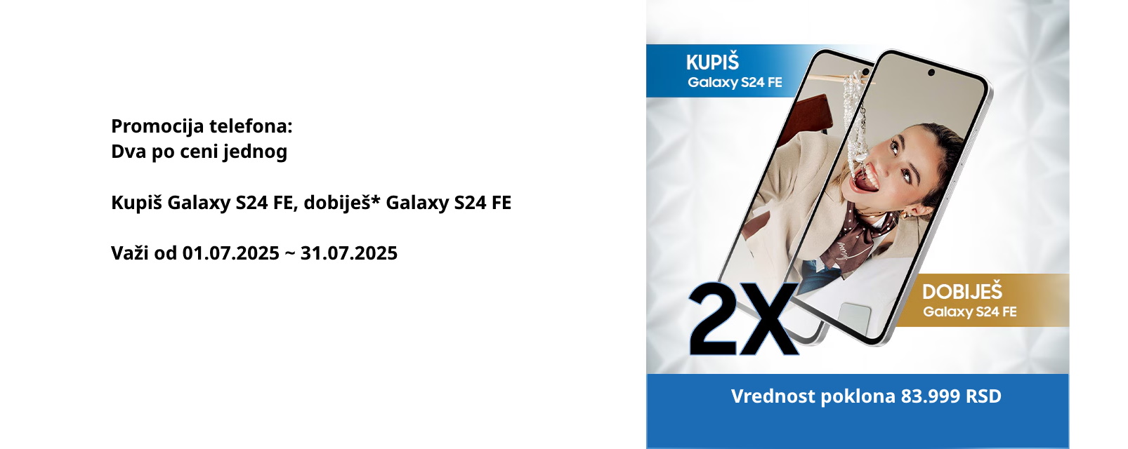 Samsung Galaxy S24 FE - kupiš 1 dobiješ 2